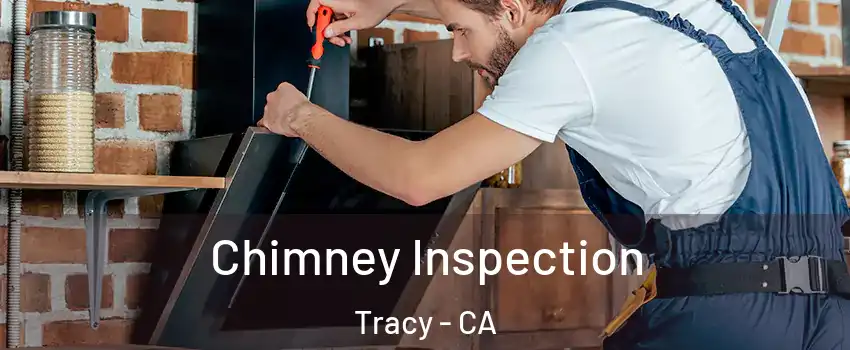  Chimney Inspection Tracy - CA