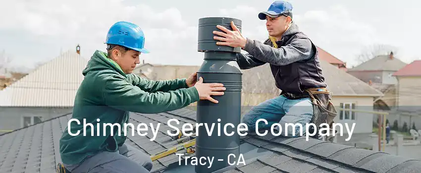  Chimney Service Company Tracy - CA