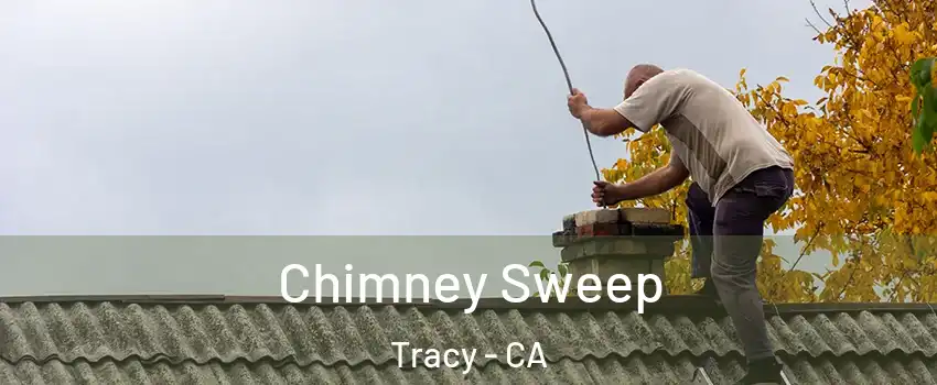  Chimney Sweep Tracy - CA