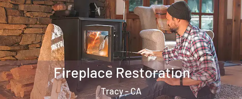 Fireplace Restoration Tracy - CA