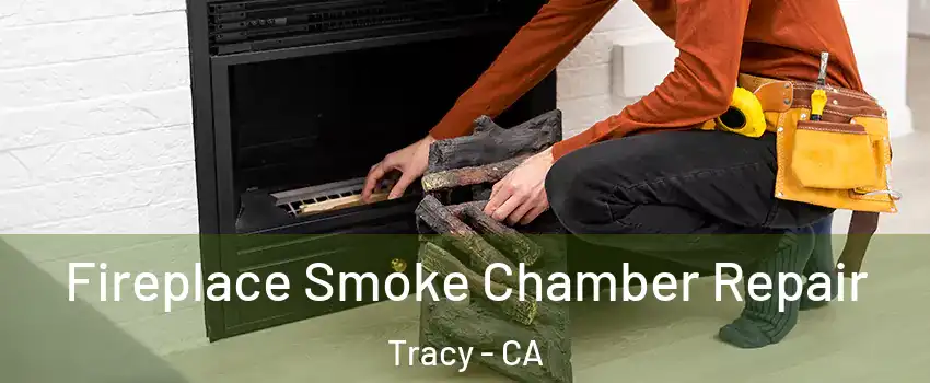  Fireplace Smoke Chamber Repair Tracy - CA